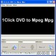 1Click DVD to Mpeg Mpg 1.13